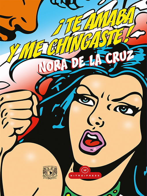 Cover image for ¡Te amaba y me chingaste!